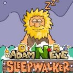 Adam And Eve: Sleepwalker 